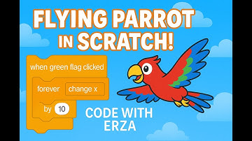 Learn Scratch Coding: Make a Parrot Fly! | Code with ErzaBlocks