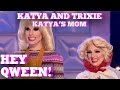 Katya's Mom On RuPaul's Drag Race All Stars: Hey Qween! BONUS | Hey Qween