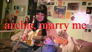 archie, marry me by alvvays - cover