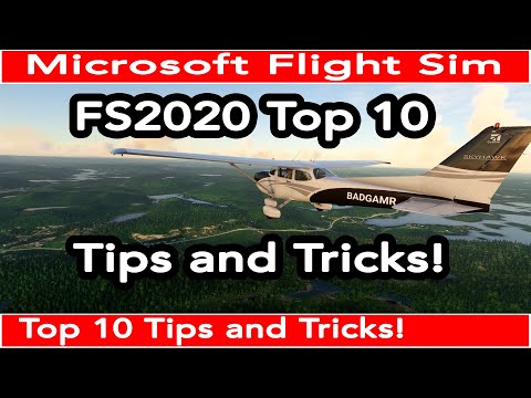 Microsoft Flight Simulator 2020 Top 10 Tips and Tricks