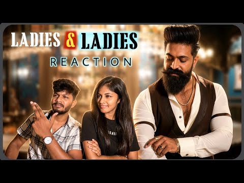 Ladies & Ladies-Toxic Reaction (Tamil) | Yash |Nayanthara, Kiara, Tara, Huma, Rukmini | KVN I ODY