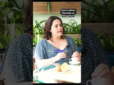 MANTEIGA OU MARGARINA?