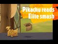 PIKACHU READS ELITE SMASH | Smash Bros Ultimate Montage