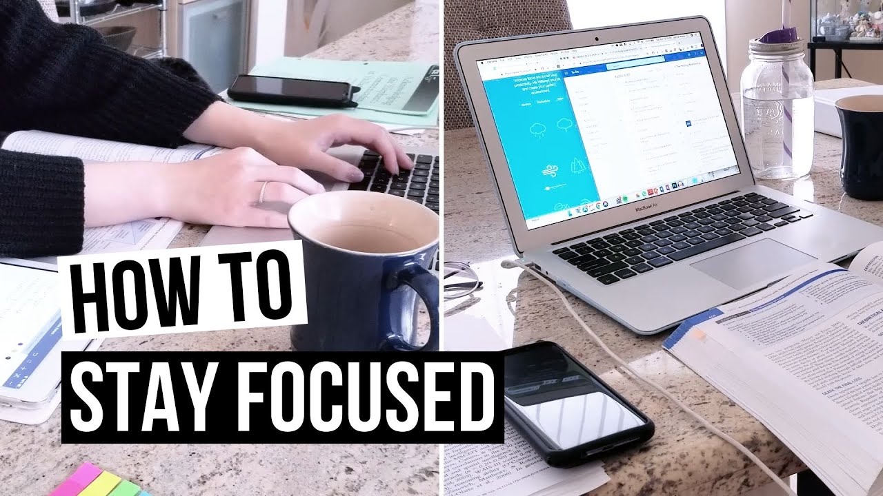 How To Stay Focused YouTube How To Stay Focused YouTube