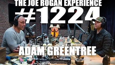 Joe Rogan Experience #1224 - Adam Greentree