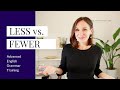 Less vs  Fewer in English [Advanced English Grammar]