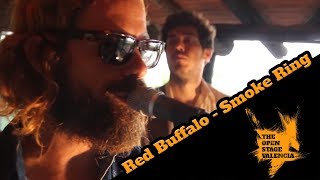 Red Buffalo - Smoke Ring - The Open Stage Valencia Resimi