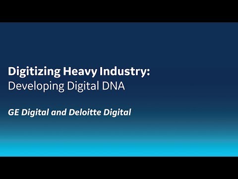Digitizing Heavy Industry: Developing Digital DNA - YouTube