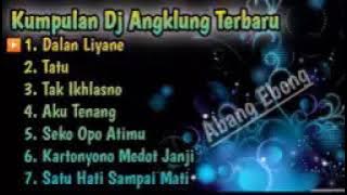 Kumpulan DJ angklung#dalan liyane#