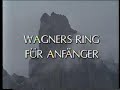 Wagners Ring für Anfänger (Opernführer Marcel Prawy) 1992