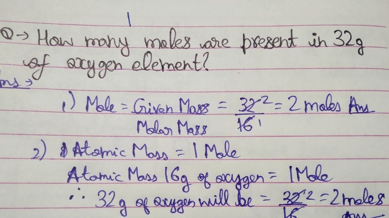 How Many Moles Are Present In 32g Of Oxygen Element Class 9 Chemistry Atoms Mole Concept Youtube How Many Moles Are Present In 32g Of Oxygen Element Class 9 Chemistry Atoms Mole Concept Youtube
