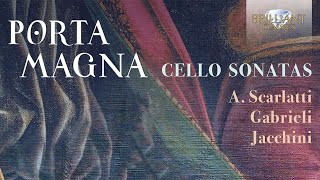 Porta Magna Cello Sonatas