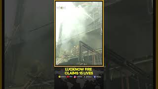 Lucknow Fire Tragedy: Coaching Centre Set Ablaze Killing 15; 6 Injured | WION News