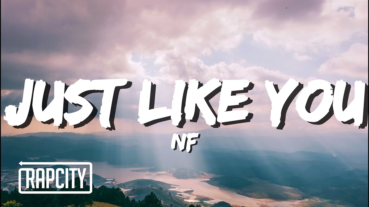 NF - JUST LIKE YOU (Audio) 