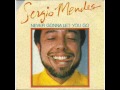 SERGIO MENDES Feat. JOE PIZZULO &amp; LEZA MILLER - Never Gonna Let You Go