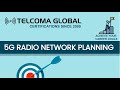 5g radio network planning  5g planning certifications by telcoma global