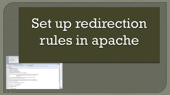 8. Set up redirection rules in apache virtual hosts