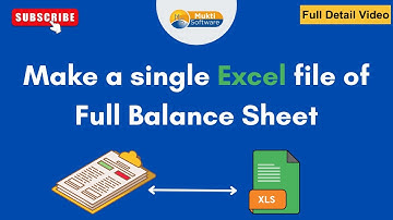 Make a Single Excel File Balance sheet | Trading A/c, P&L, Fixed Assets, Capital & Balance Sheet