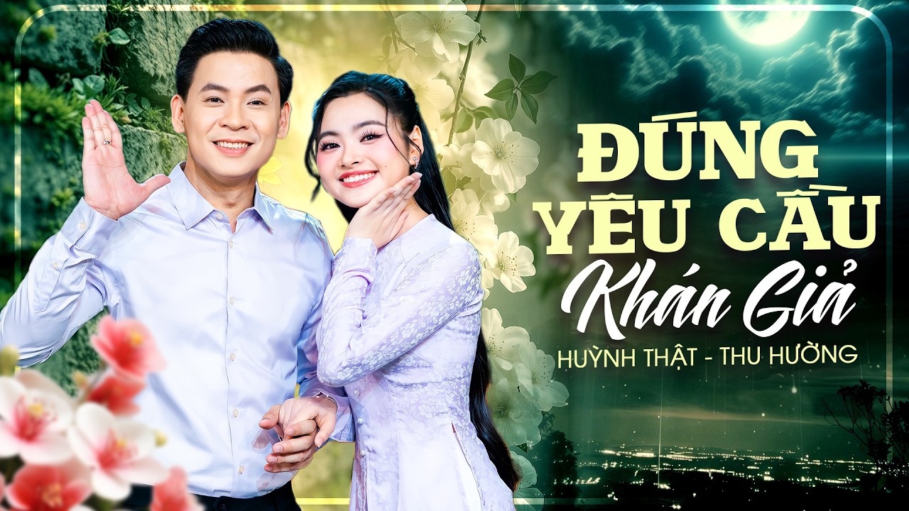 ĐÊM NHẠC CẶP ĐÔI 2026 Đúng Yêu Cầu KHÁN GIẢ 🔥 HUỲNH THẬT, THU HƯỜNG Song Ca HAY NHƯ Mong Đợi