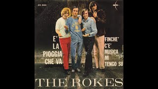 Video thumbnail of "È la pioggia che va - The Rokes - Live With Bobby Posner, Maurizio Vandelli e Beggar's Farm"