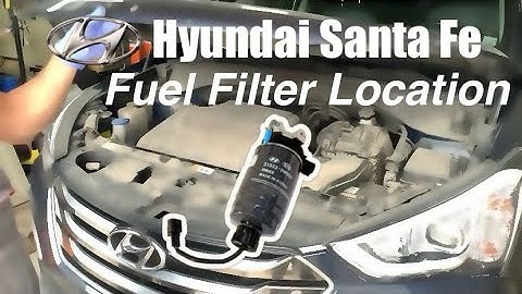 Hyundai Santa Fe 2.2 CRDi Fuel Filter Location 🎯