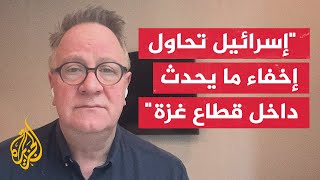 نائب الأمين العام للاتحاد الدولي للصحفيين للجزيرة: صحفيون كثر من خارج غزة يمنعون من الدخول للقطاع