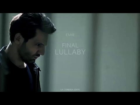 final lullaby - emir kozcuoğlu (kara sevda)