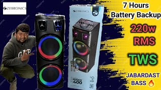 Zebronics 220 watt Most Powerful Party Speaker 💥10inch *2 woofer,Zeb buddy 400⚡️Unboxing Review