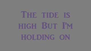 The Tide is High - Atomic Kitten [Lyrics]