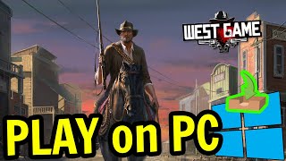 🎮 How to PLAY [ West Game ] on PC ▶ DOWNLOAD and INSTALL screenshot 3