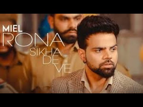 Rona Sikhade Ve Jaani   B Praak   New Punjabi Songs