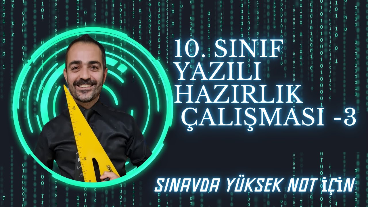 10. SINIF 1. YAZILI HAZIRLIK SORULARI -3 