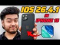 iOS 26.4.1 update in iPhone 15🔥Bugs fixed?  Battery? Should you update?