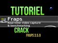 Comment cracker fraps trs facilement   tutoriel crack