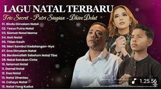 Lagu Natal Terbaru 2026 Trio Secret Putri Siagian Dhivo Dolat  Kumpulan Lagu Natal Paling Laris