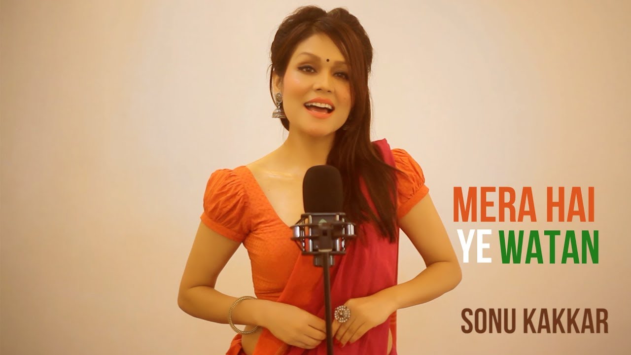 Mera Hai Ye Watan - Sonu Kakkar | Independence Day Special Song Mera Hai Ye Watan - Sonu Kakkar | Independence Day Special Song