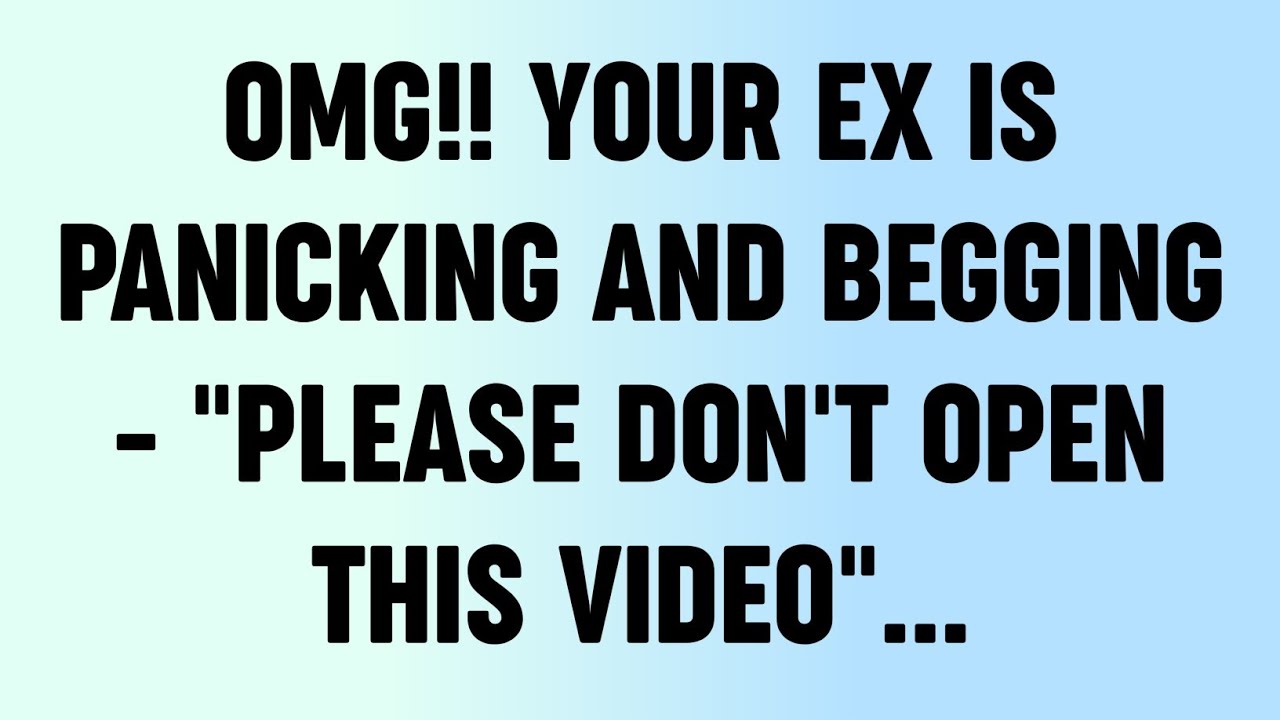💸 OMG!! Your Ex Is Panicking And Begging - 