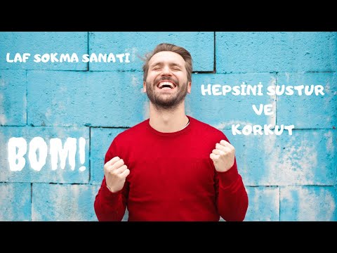 Laf Sokma Sanatı | Size Hakaret Etmeyi Çalışanlara Akıllıca Nasıl Cevap Verilir?