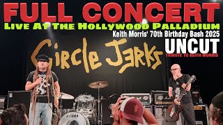 Circle Jerks [Keith Morris&#39; 70th Birthday Bash 2025] (LIVE 4K) | Palladium Hollywood - Sept 19 2025