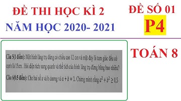 ĐỀ THI HỌC KÌ 2 TOÁN LỚP 8 NĂM HỌC 2020-2021. ĐỀ 01-P4