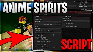 [🔥RELEASE] Anime Spirits Script Hack Auto Farm Get All Chests & Infinite Gold - Roblox Pastebin 2023