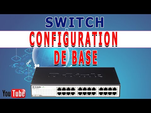 Configuration de base sur un switch