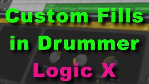 Custom Fills in Drummer | Logic Pro X