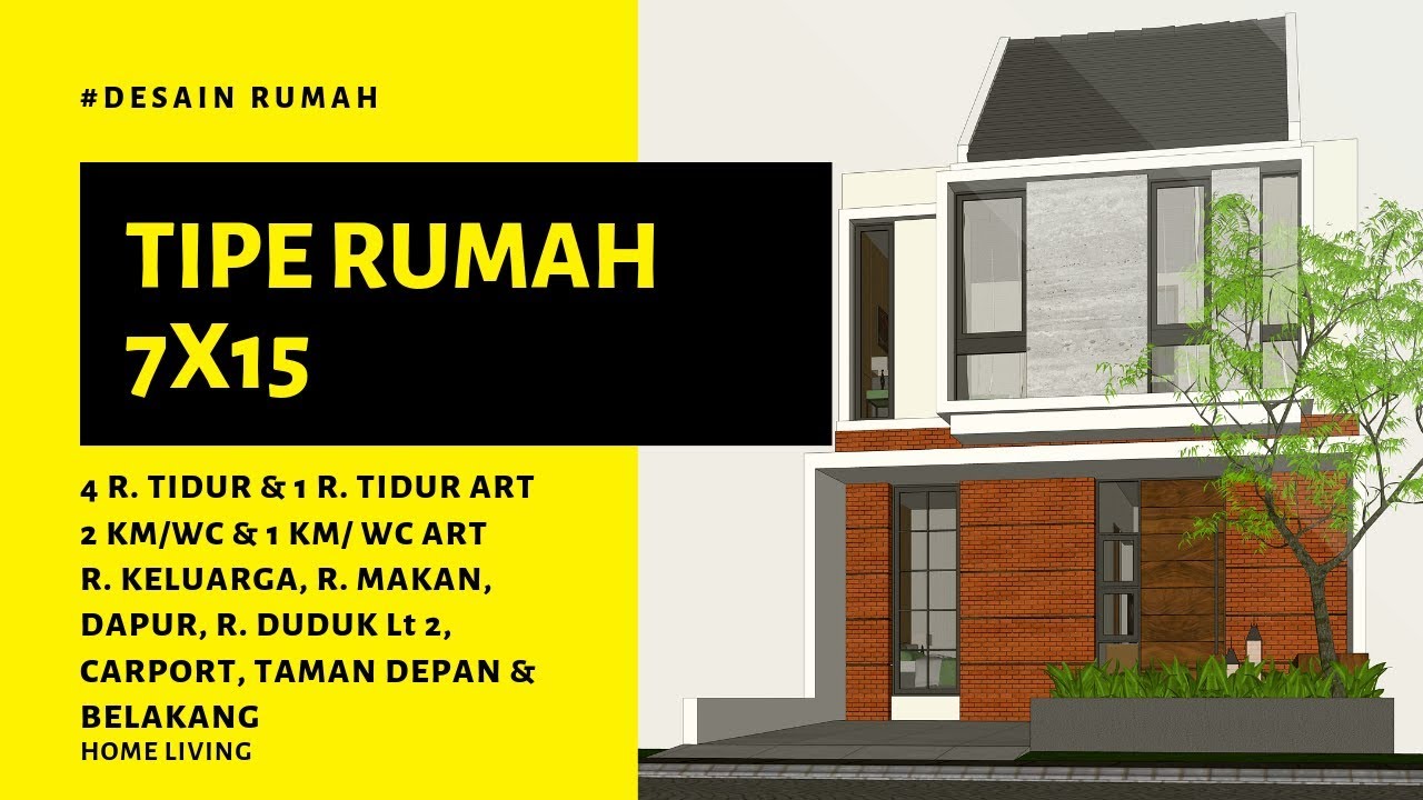 Home Living Desain Rumah Minimalis 7x15 Dengan 4 Kamar Tidur