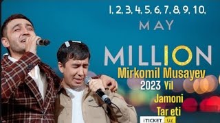 Million - 10 Yilik Konsertida  | Mirkomil Musayev  - 2023 Jamoni Tark Etishiga Nima Sabab.?