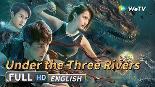 ENG SUB《Under the Three Rivers》Suspense | Action | Adventure | Full | Chinese Movie