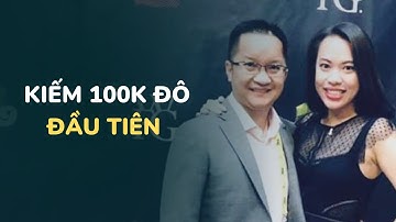 CÁCH KIẾM 100 NGÀN ĐÔ ĐẦU TIÊN CỦA KIM | KIM VÀ CUỘC SỐNG MỸ