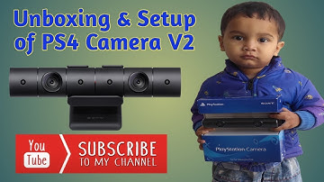 Unboxing & Setup of PS4 Camera V2