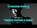 Ep01 // The Vivienne &amp; Tamas Show // The Fashion Photography and Fashion Film Podcast