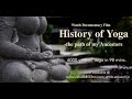 Traditions of Yoga - an Amazing Film